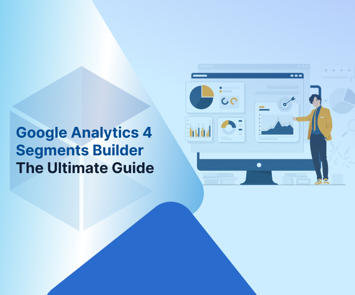 google analytics 4 segments list