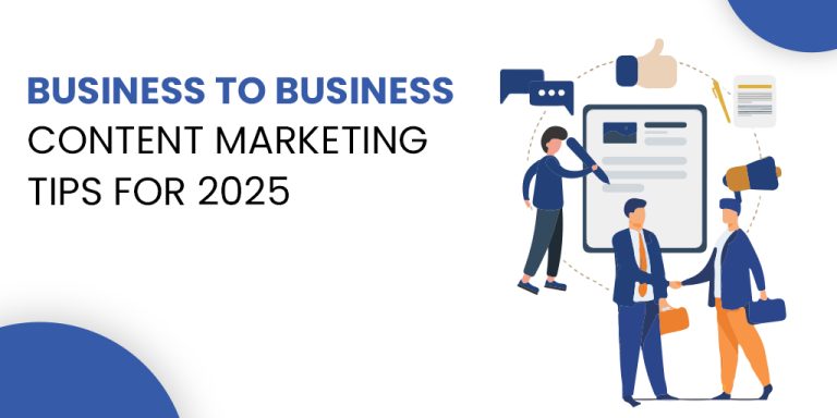 B2B Content Marketing Tips For 2025