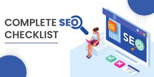 Complete SEO Checklist: Covering 45+ Technical Points
