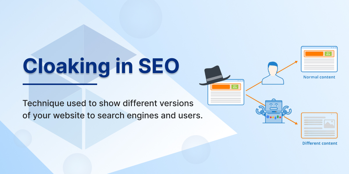 What Is Cloaking in SEO: Everything That You Need to Know