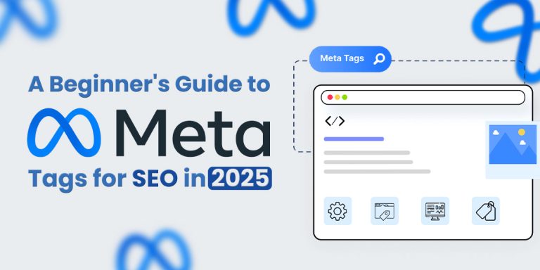 A Beginner’s Guide to Meta Tags for SEO in 2025