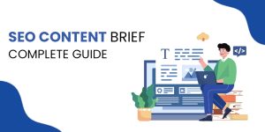 SEO Content Brief – Complete Guide