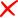 ✘